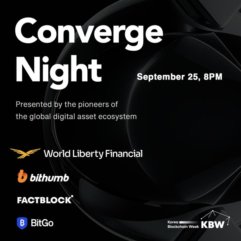 Cover Image for Converge Night: WLFI × Bithumb × FACTBLOCK × BitGo