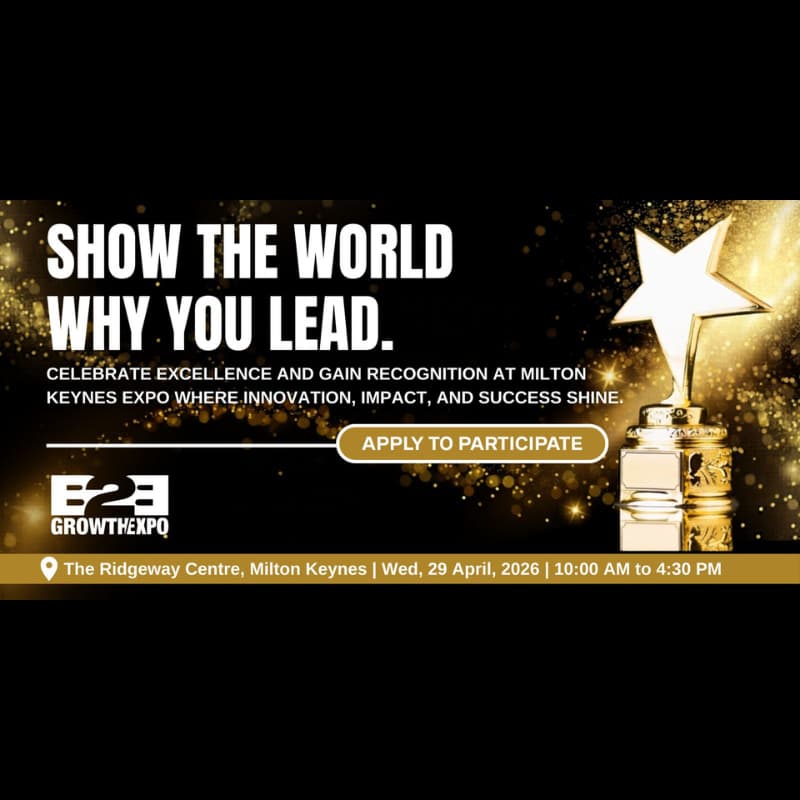 Cover Image for Milton Keynes B2B Growth Expo 2026 | Nominating Your Business For An Award