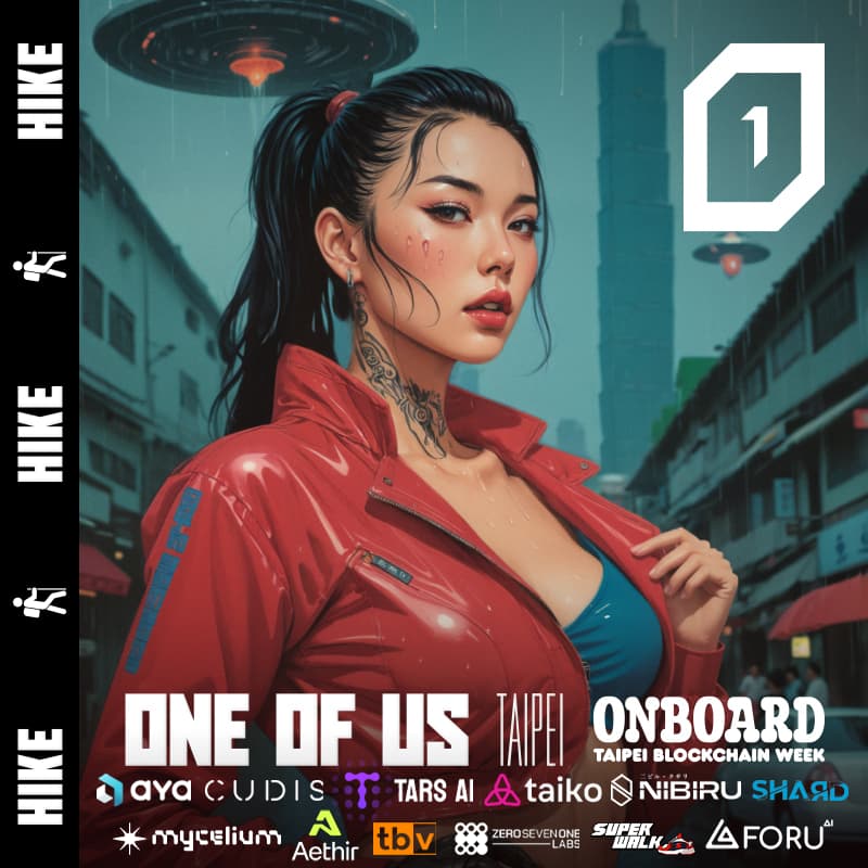 Cover Image for ONE OF US Hike // Aya, Tars, Taiko, ForUAI, Mycelium, Superwalk, Cudis, Nibiru, 071 Labs, Shard Labs, Aethir & TBV