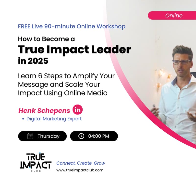 Cover Image for How To Become A True Impact Leader Using Online Media In 2025