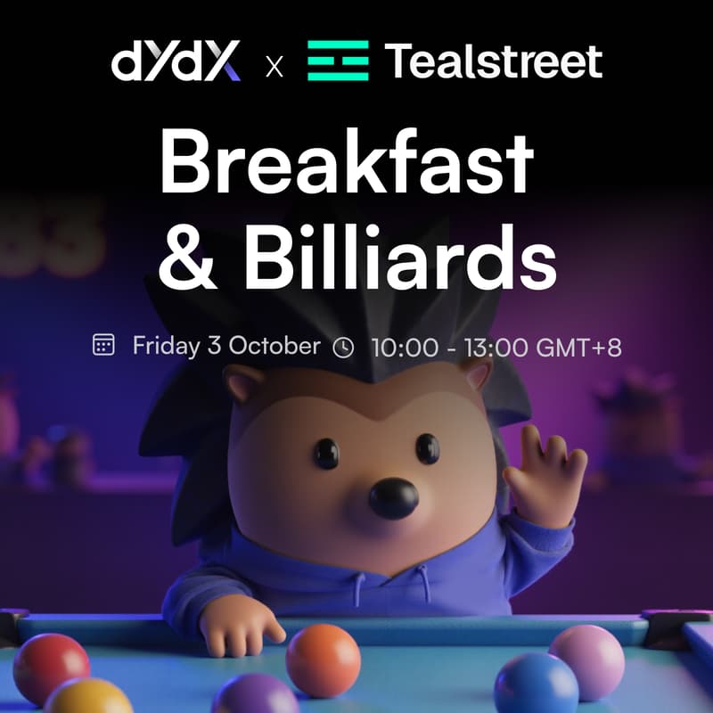 Cover Image for DYDX & Tealstreet | Leveraged Brunch 🥞 & Big Billiards 🎱🎱