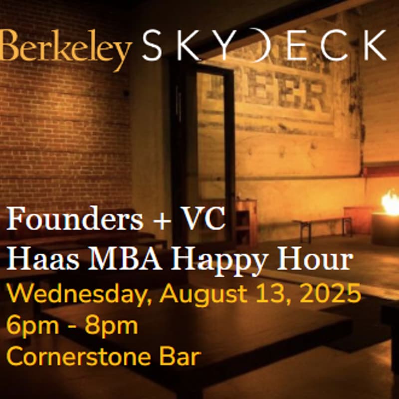 Cover Image for Haas MBA Future Founders & VCs Happy Hour