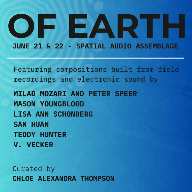 Cover Image for Of Earth - A Spatial Audio Assemblage