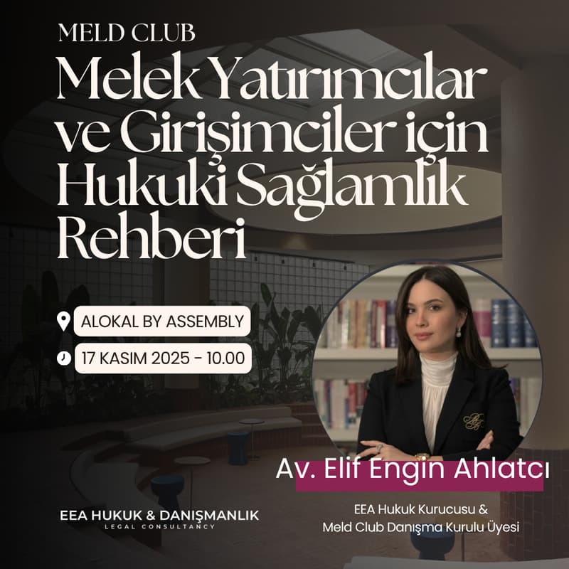 Cover Image for Meld Club - Melek Yatırımcılar ve Girişimciler için Hukuki Sağlamlık Rehberi