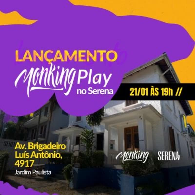 Cover Image for #020 - Quarta no Serena: Lançamento Monking Play no Serena