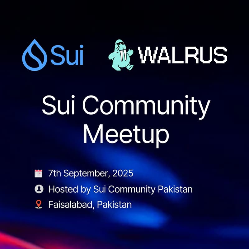 Cover Image for Sui Community Meetup Faisalabad 🇵🇰