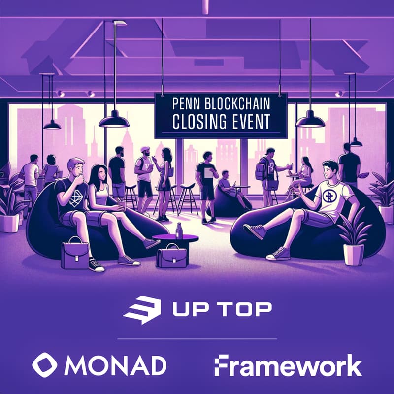Cover Image for PBC CLOSING EVENT W/ UP TOP, MONAD & FRAMEWORK VENTURES