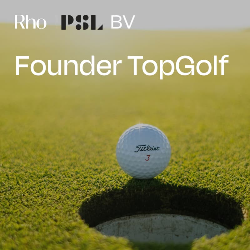 Cover Image for Founder TopGolf [hosted by Rho x Beat Ventures x Pioneer Square Labs]