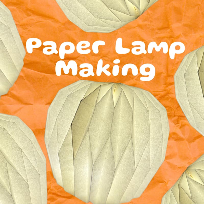 Cover Image for Paper Lamp Making