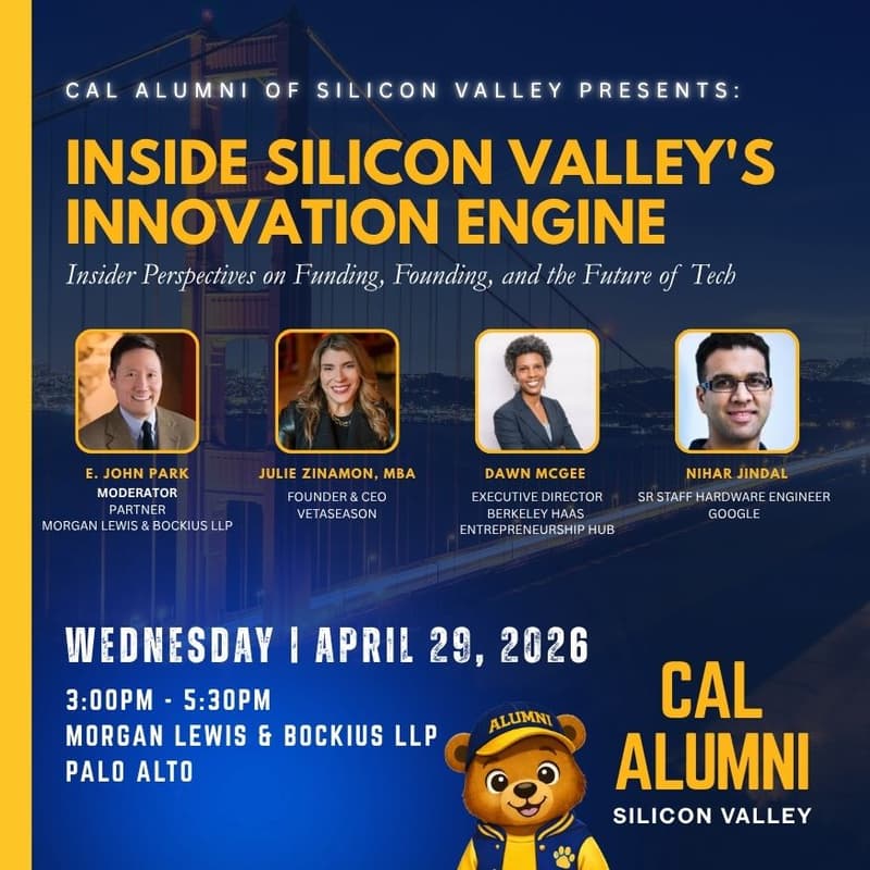 Cover Image for Cal Alumni Silicon Valley: Inside Silicon Valley's Innovation Engine: Capital, Founders, and Technology