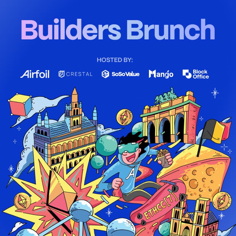 Cover Image for Builders Brunch w/Airfoil, Crestal, Mango, BlockOffice, SoSoValue and Friends