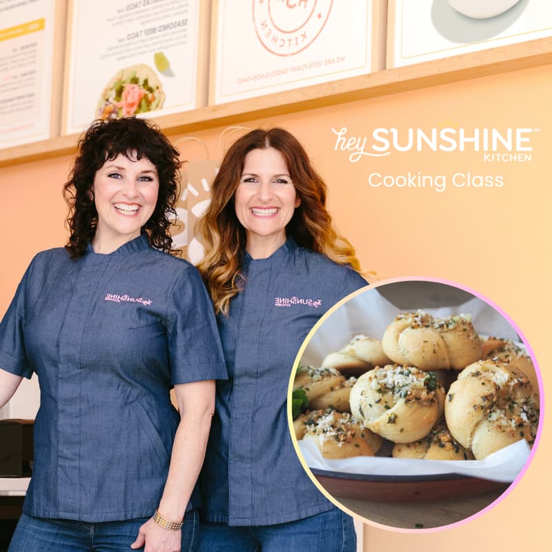 Cover Image for Hey, Sunshine Kitchen Cooking Class!