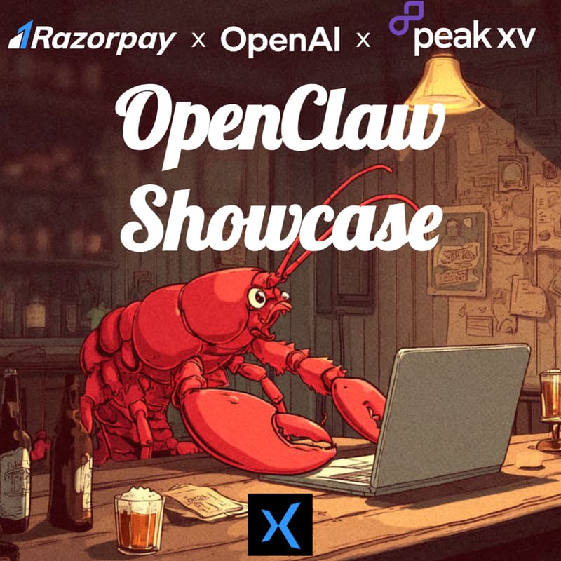 Cover Image for OpenClaw Showcase by OpenAI, Razorpay & PeakXV (powered by GrowthX)