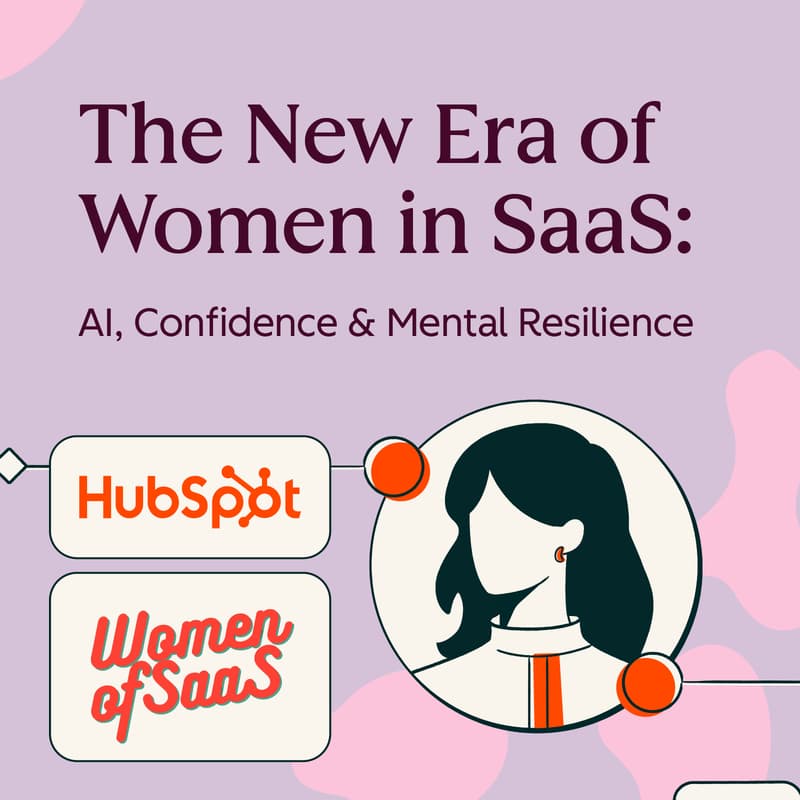 Cover Image for The New Era of Women in SaaS: AI, Confidence & Mental Resilience