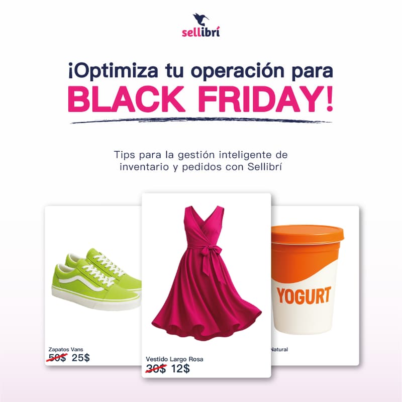 Cover Image for Optimiza tu operación para Black Friday: Gestión de inventario y pedidos en Sellibrí