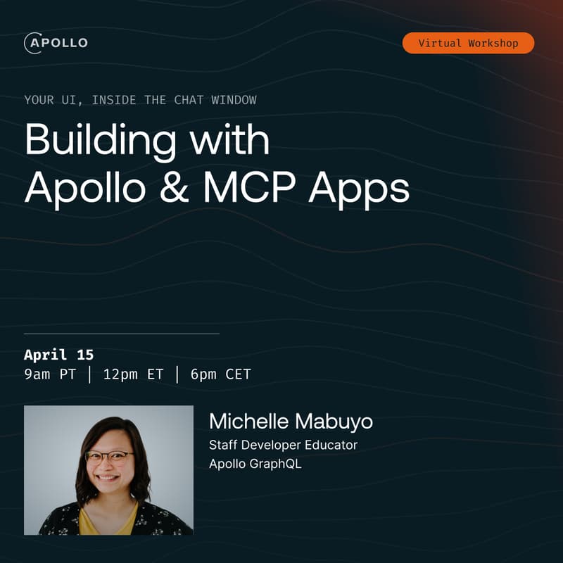 Cover Image for [Workshop] Your UI, Inside the Chat Window: Building with Apollo & MCP Apps