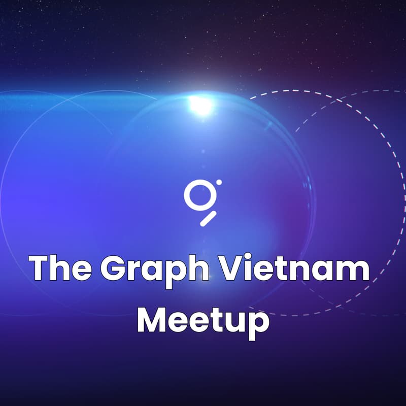 Ảnh bìa cho The Graph Vietnam October Meetup