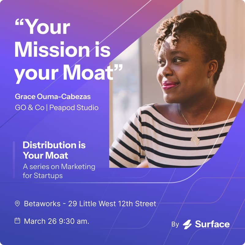 Cover Image for Distribution Is Your Moat ft. Grace Ouma-Cabezas