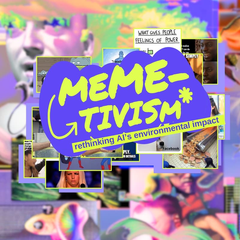 Cover Image for Meme-tivisim - Rethinking AI's environmental impact