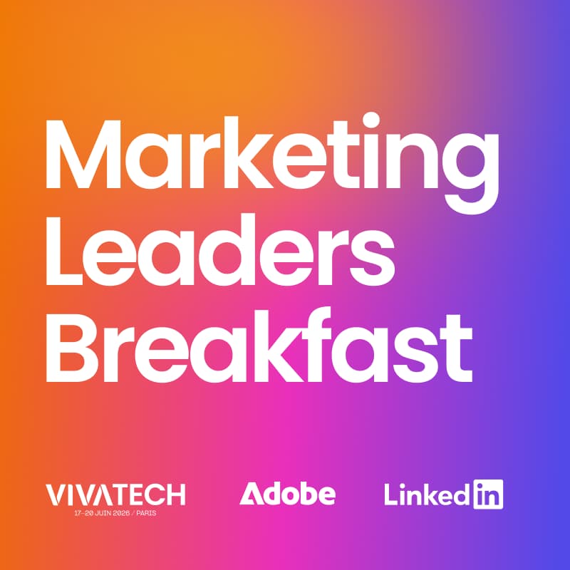 Cover Image for Marketing Leaders Breakfast | VivaTech x Adobe x LinkedIn
