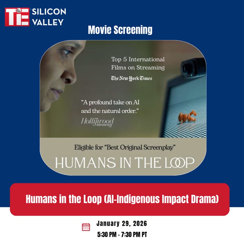Cover Image for TiE Silicon Valley: Movie Screening: Humans in the Loop (AI-Indigenous Impact Drama)