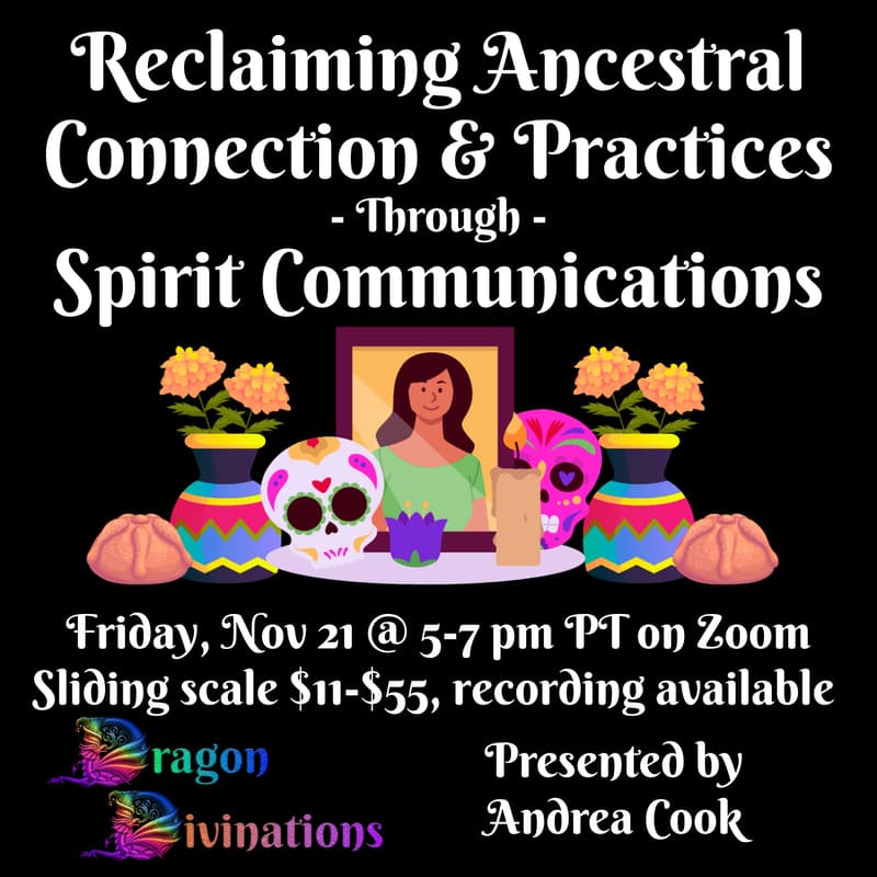 Cover Image for Reclaiming Ancestral Connection & Practices Through Spirit Communications