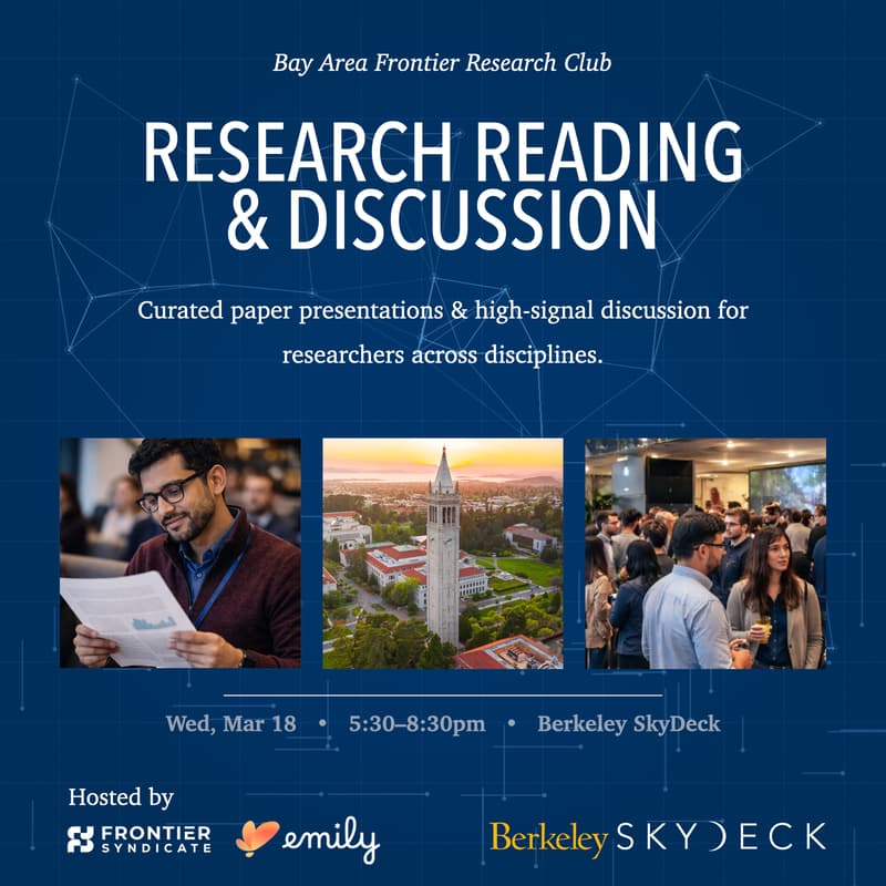 Cover Image for Bay Area Frontier Research Club | Berkeley Skydeck (dinner + discussion)