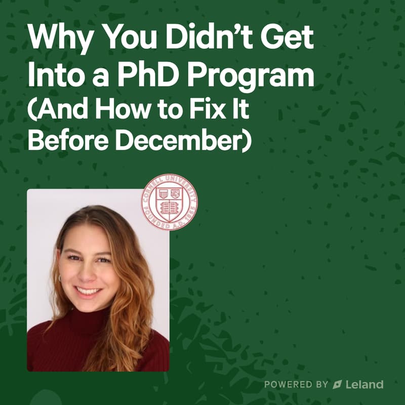 Cover Image for Why You Didn’t Get Into a PhD Program (And How to Fix It Before December)