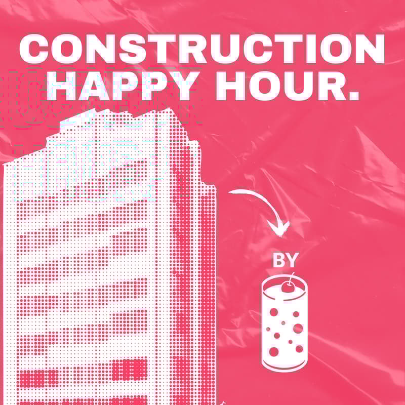 Cover Image for Construction Marketers Happy Hour - Sponsored by Dan & VisualFizz