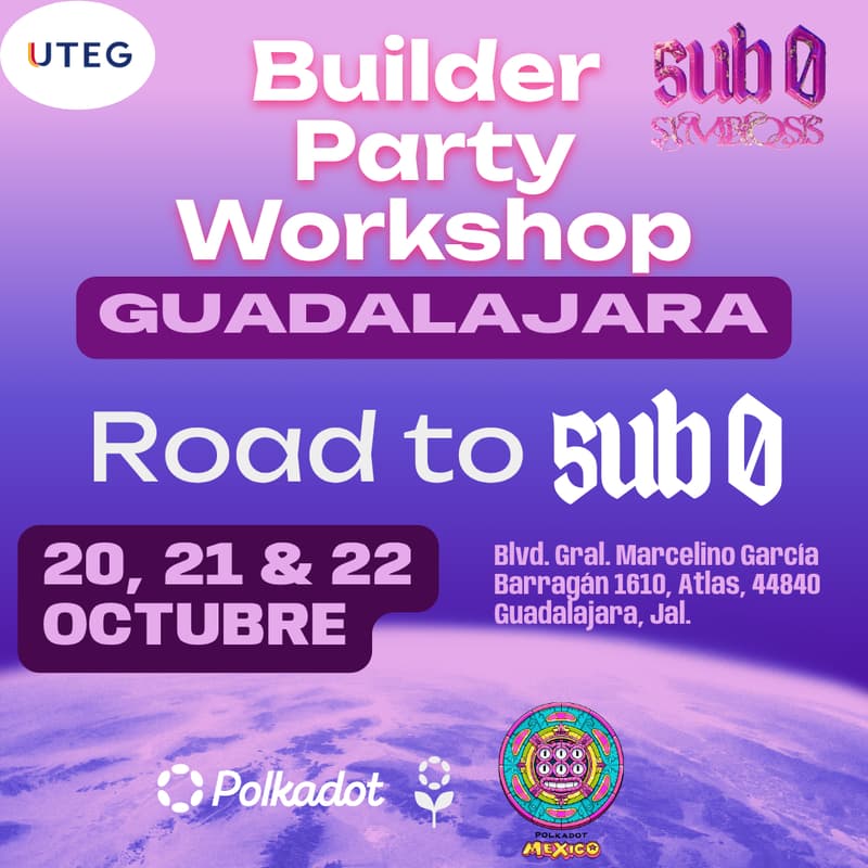 Cover Image for Workshop Universitario - UTEG - Road to Sub0: Builder Party: México