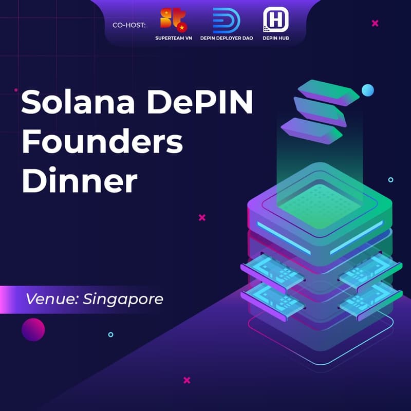Cover Image for Solana DePIN Founders Dinner ( Invite-only)