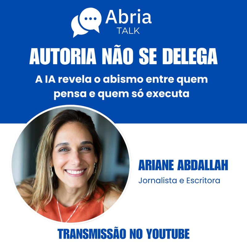 Imagem de capa para ABRIA TALK - Autoria não se delega