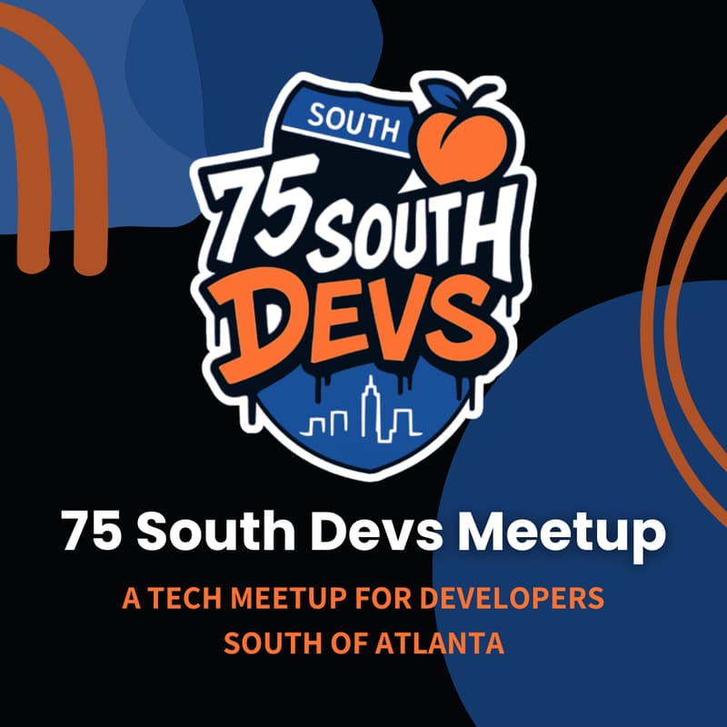 Cover Image for 75 South Devs Meetup