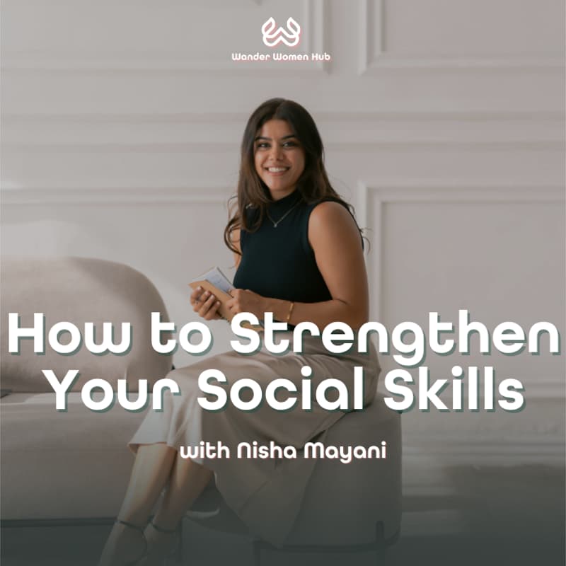 Cover Image for How to Strengthen Your Social Skills
