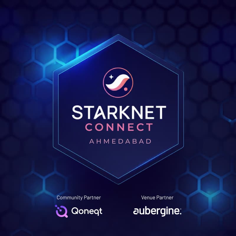 Cover Image for Starknet Connect Ahmedabad : Hands-on Workshop