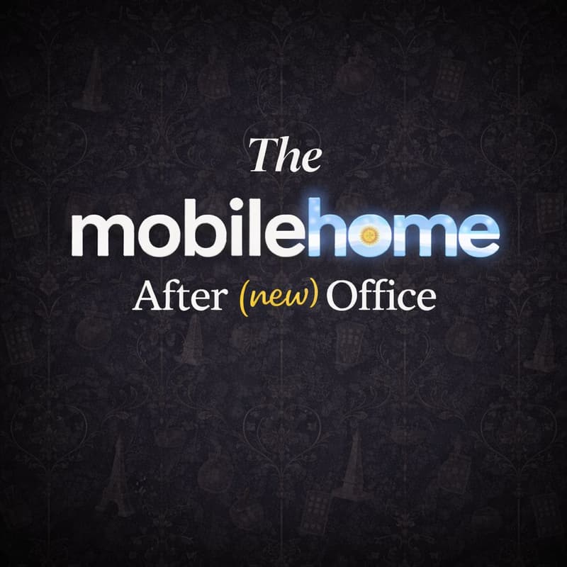 Cover Image for After Office - Mobile Home Argentina