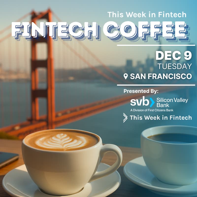 Cover Image for SF Fintech Coffee: December