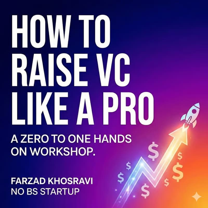 Cover Image for How To Raise VC Like A Pro: A Zero To One Hands-On Workshop