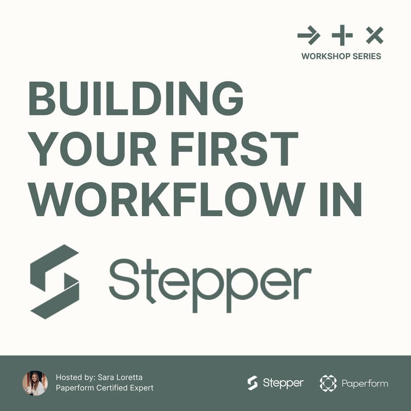 Cover Image for Build Your First Automated Workflow with Stepper.io