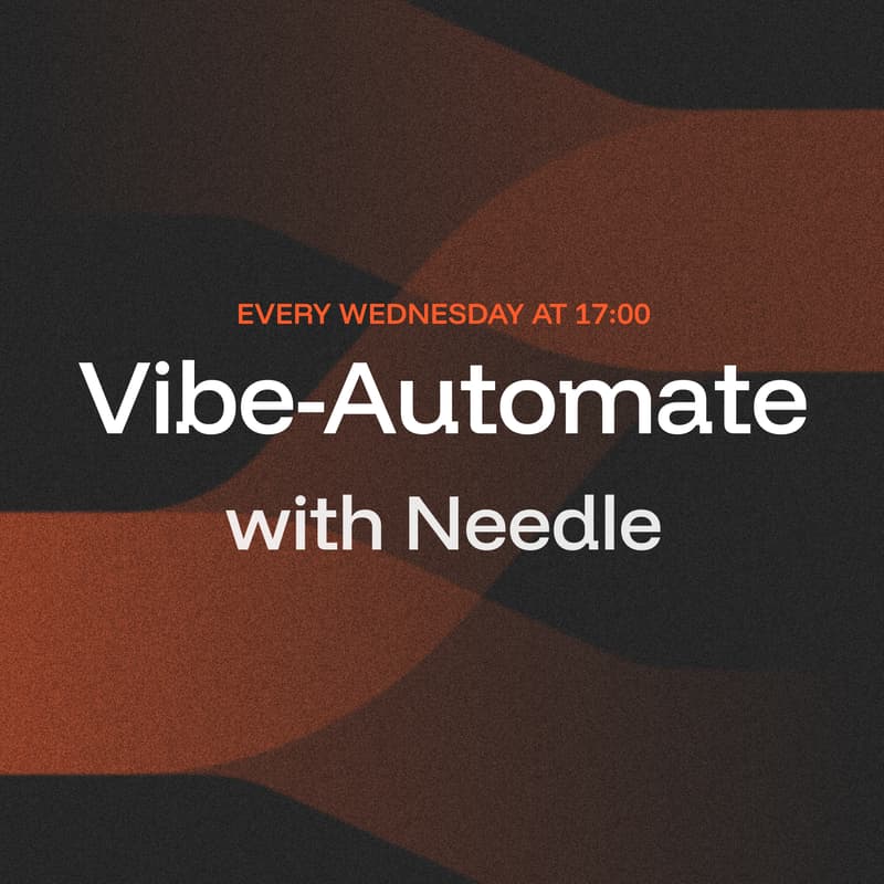 Cover Image for Vibe-Automate with Needle