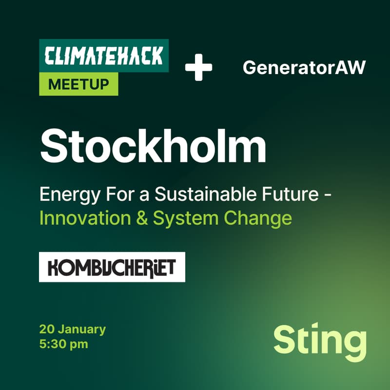 Cover Image for ClimateHack Stockholm x GeneratorAW: Energy for a Sustainable Future - Innovation & System Change