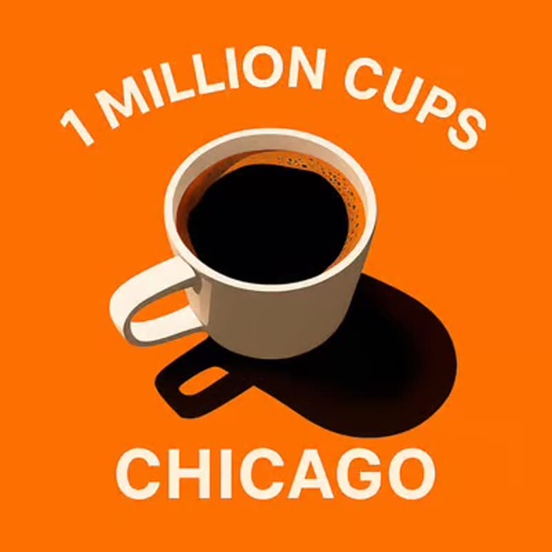 Cover Image for ☕️ 1 Million Cups Chicago ☕️