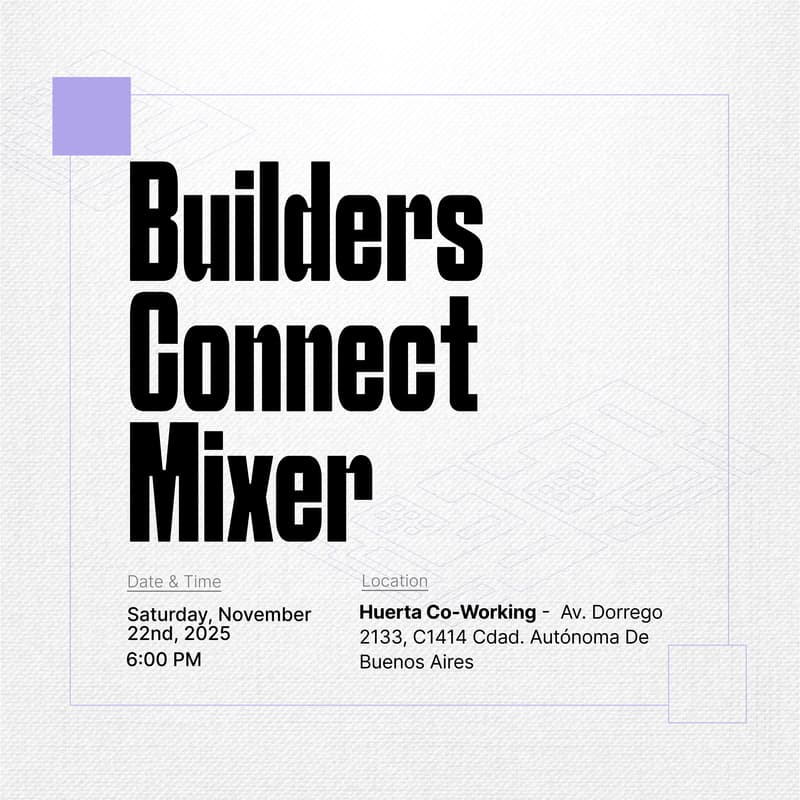 Cover Image for Builders Connect Mixer – Buenos Aires