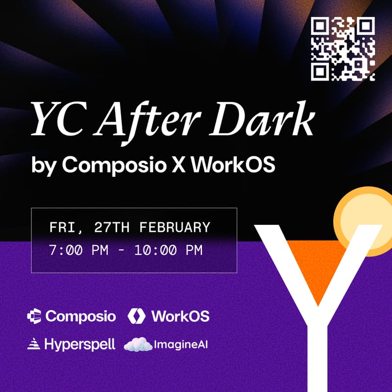 Cover Image for YC After Dark by Composio X WorkOS X Hyperspell X Imagine AI