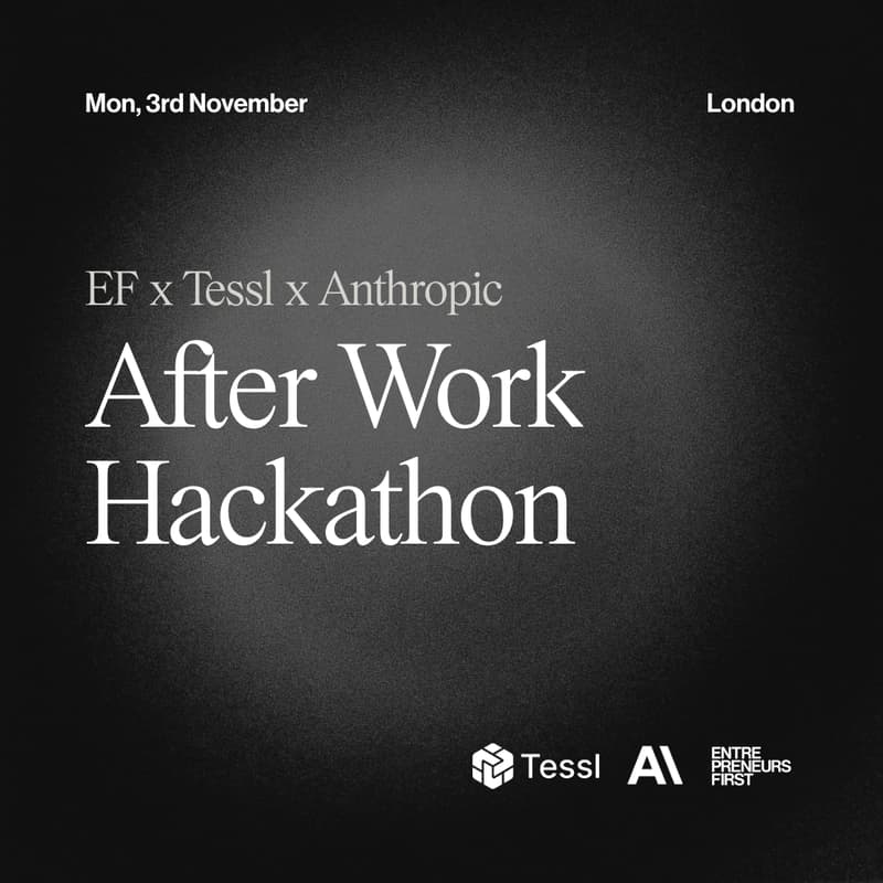 Cover Image for EF x Tessl x Anthropic | After Work Hack