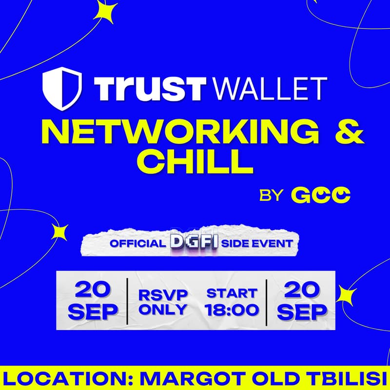 Cover Image for Networking & Chill: by Trust Wallet and GCC