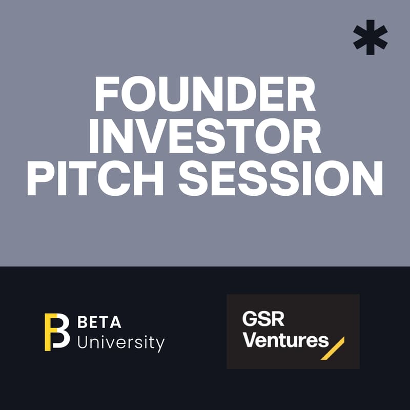Cover Image for Founder & Investor Pitch Session / GSR Ventures