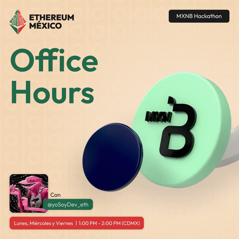 Foto de portada de Ethereum México Office Hours: MXNB Hackathon