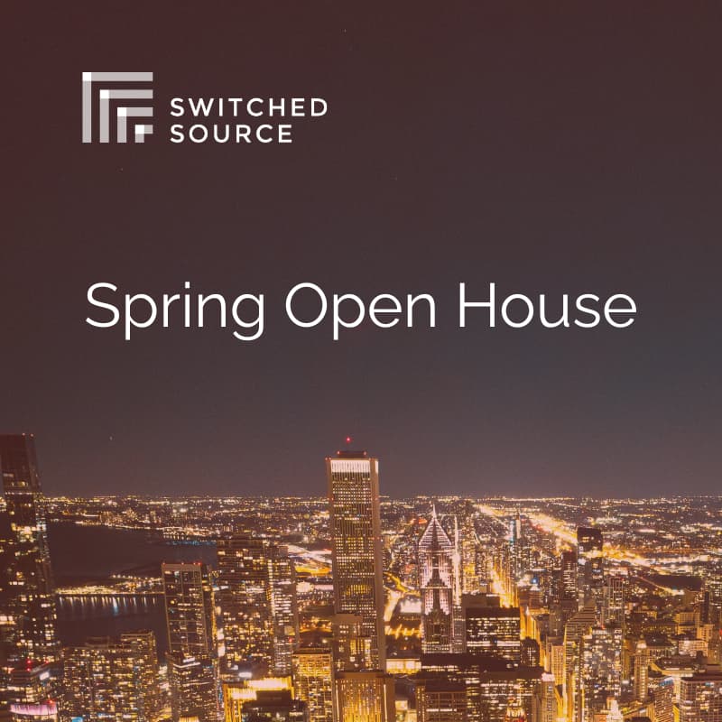 Cover Image for Switched Source Spring Open House