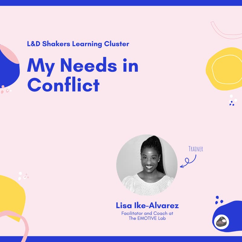 Cover Image for Learning Cluster: My Needs in Conflict (Part 2 of the Series)
